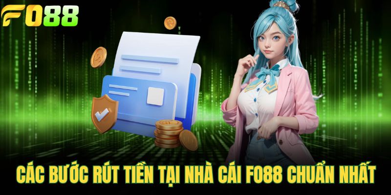 Các bước rút tiền tại nhà cái FOR88 chuẩn nhất