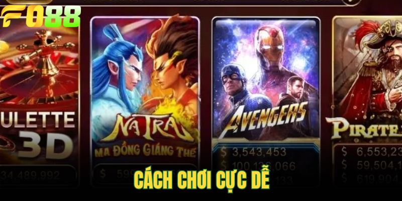 Cách chơi cực dễ