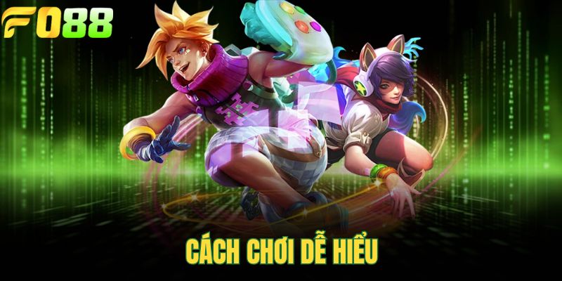 Cách chơi dễ hiểu