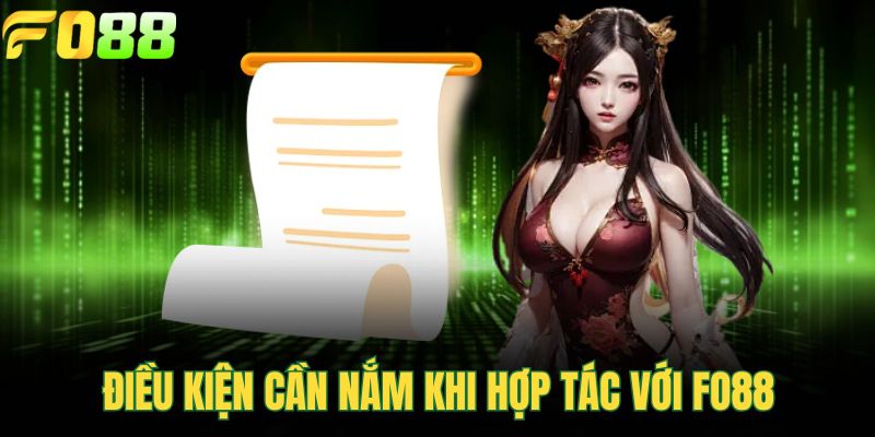 Điều kiện cần nắm khi hợp tác với FOR88