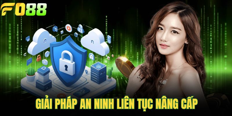 Giải pháp an ninh liên tục nâng cấp