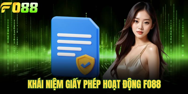 Khái niệm giấy phép hoạt động FOR88