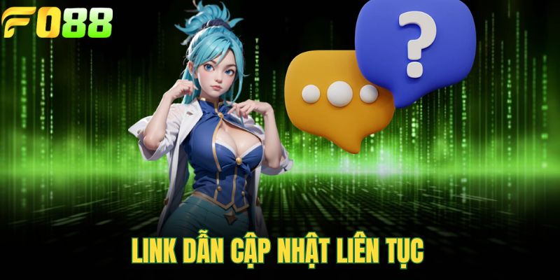 Link dẫn cập nhật liên tục 