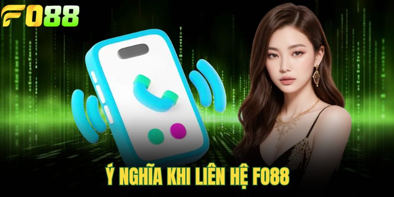 Ý nghĩa khi liên hệ FOR88